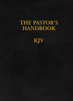 The Pastor's Handbook KJV: Instructions, Forms and Helps for Conducting the Many Ceremonies a Minister is Called Upon to Direct *Scratch & Dent*