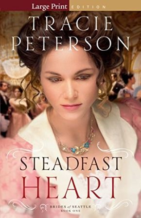 Steadfast Heart (Brides of Seattle)