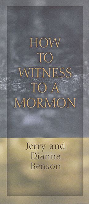 How to Witness to a Mormon Pamphlet