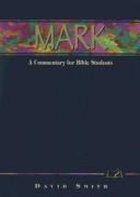 Mark: A Commentary for Bible Students (Wesleyan Bible Commentary) (Wesley Bible Commentary)
