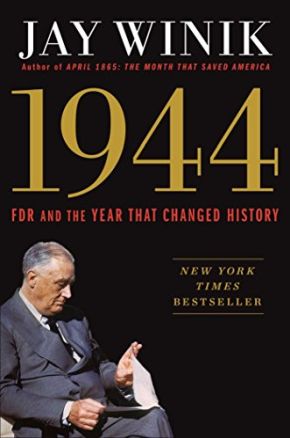 1944: FDR and the Year That Changed History *Scratch & Dent*