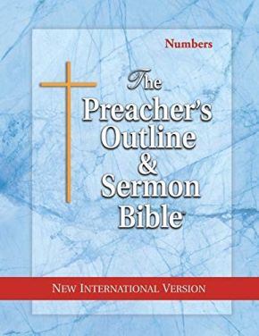 The Preacher's Outline & Sermon Bible: Numbers: New International Version