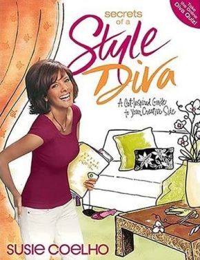 Secrets of a Style Diva: A Get-inspired Guide to Your Creative Side
