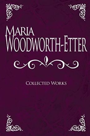 Maria Woodworth-Etter Collected Works