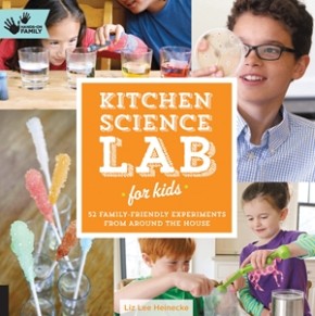 Kitchen Science Lab for Kids: 52 Family Friendly Experiments from Around the House (Lab Series) *Scratch & Dent*