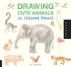 Drawing Cute Animals in Colored Pencil (Volume 1) (Drawing Cute, 1) *Scratch & Dent*