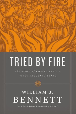 Tried by Fire: The Story of Christianity's First Thousand Years *Scratch & Dent*