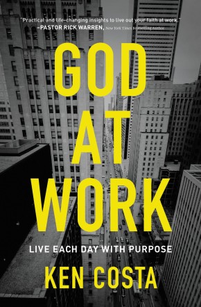 God at Work: Live Each Day with Purpose