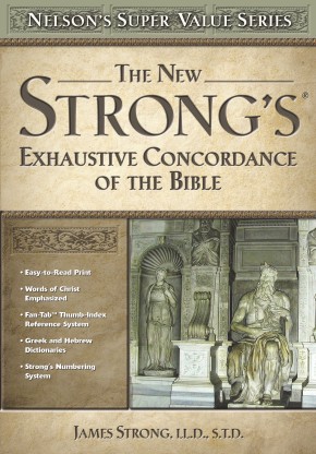 New Strong's Exhaustive Concordance *Scratch & Dent*
