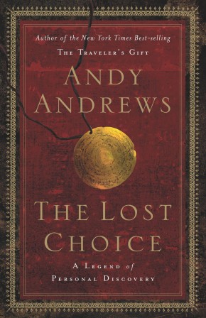 The Lost Choice: A Legend of Personal Discovery *Scratch & Dent*