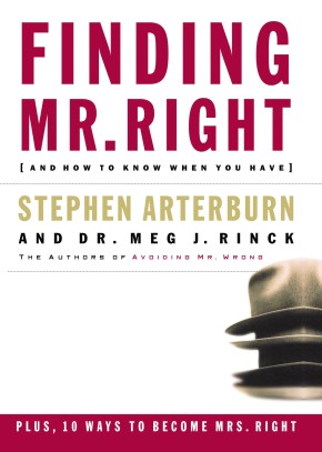 Finding Mr. Right: And How to Know When You Have