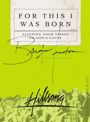 For This I Was Born: Aligning Your Vision to God's Cause