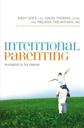 Intentional Parenting: Autopilot Is for Planes