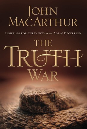 The Truth War PB by John MacArthur