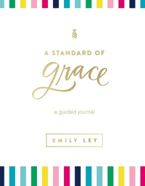 A Standard of Grace: Guided Journal *Scratch & Dent*