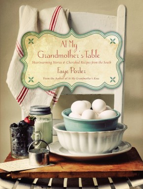 At My Grandmother's Table: Heartwarming Stories and Cherished Recipes from the South *Scratch & Dent*