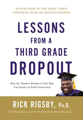 Lessons From a Third Grade Dropout