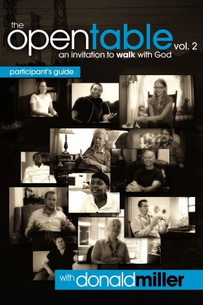 The Open Table Participant's Guide, Vol. 2: An Invitation to Walk with God