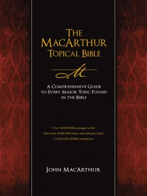 The MacArthur Topical Bible: A Comprehensive Guide to Every Major Topic Found in the Bible *Scratch & Dent*