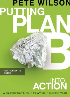 Putting Plan B Into Action Participant's Guide