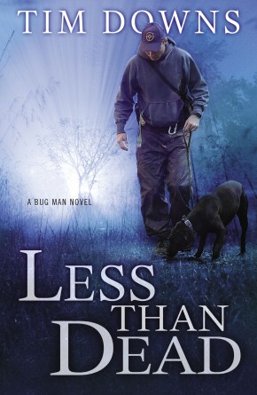 Less than Dead: A Bug Man Novel
