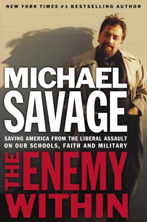The Enemy Within: Saving America from the Liberal Assault on Our Churches, Schools, and Military *Scratch & Dent*