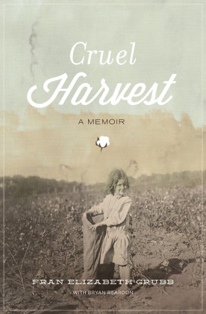 Cruel Harvest: A Memoir *Scratch & Dent*