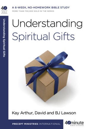 Understanding Spiritual Gifts (40-Minute Bible Studies)