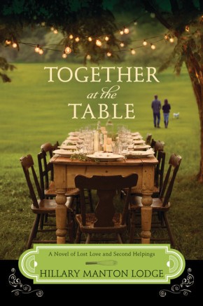 Together at the Table: A Novel of Lost Love and Second Helpings (Two Blue Doors)