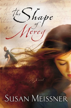 The Shape of Mercy: A Novel