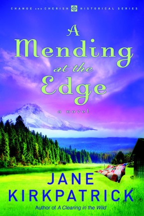 A Mending at the Edge (Change and Cherish Historical Series #3)