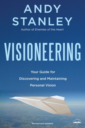 Visioneering: God's Blueprint for Developing and Maintaining Vision *Scratch & Dent*
