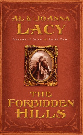 The Forbidden Hills (Dreams of Gold Series #2)