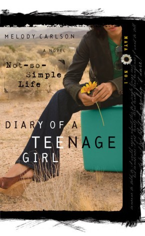 Not-So-Simple Life (Diary of a Teenage Girl: Maya, Book 1)