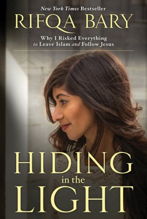 Hiding in the Light: Why I Risked Everything to Leave Islam and Follow Jesus *Scratch & Dent*