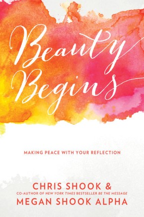 Beauty Begins: Making Peace with Your Reflection *Scratch & Dent*