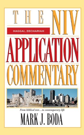 Haggai, Zechariah (The NIV Application Commentary) *Scratch & Dent*