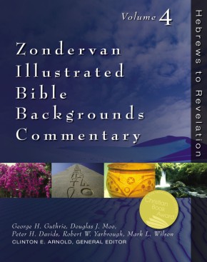 Zondervan Illustrated Bible Backgrounds Commentary - Hebrews to Revelation Vol.4
