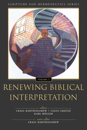 Renewing Biblical Interpretation (Scripture and Hermeneutics Series, V. 1) *Scratch & Dent*