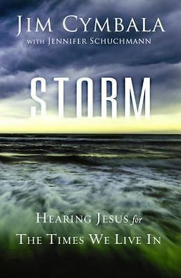 Storm: Hearing Jesus for the Times We Live In