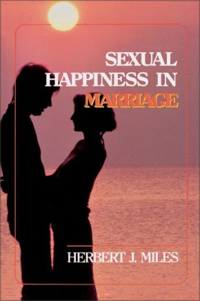Sexual Happiness in Marriage, Revised Edition