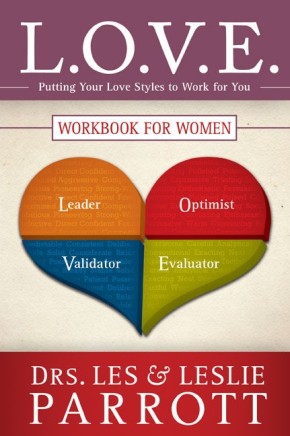 L.O.V.E. Workbook for Women: Putting Your Love Styles to Work for You