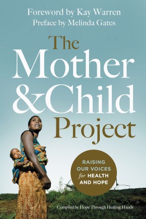 The Mother and Child Project: Raising Our Voices for Health and Hope