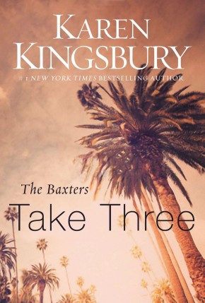 The Baxters Take Three (Above the Line Series)