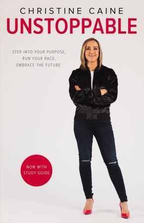Unstoppable: Step into Your Purpose, Run Your Race, Embrace the Future