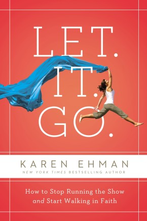 Let. It. Go.: How to Stop Running the Show and Start Walking in Faith *Scratch & Dent*