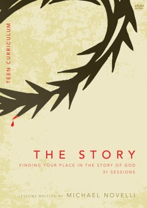 The Story, Teen Curriculum: Finding Your Place in the Story of God
