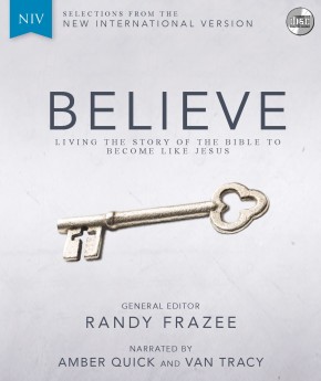 NIV, Believe, Audio CD: Living the Story of the Bible to Become Like Jesus
