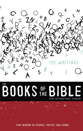 NIV, The Books of the Bible: The Writings, Hardcover: Find Wisdom in Stories, Poetry, and Songs