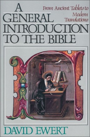General Introduction to the Bible, A